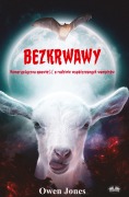Cover-Bild zum Titel 'Bezkrwawy - Humorystyczna Opowie¿¿ O Rodzinie Wspó¿czesnych Wampirów' von 'Owen Jones'