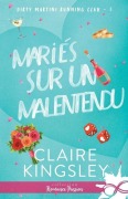 Cover-Bild zum Titel 'Mariés sur un malentendu' von 'Claire Kingsley'