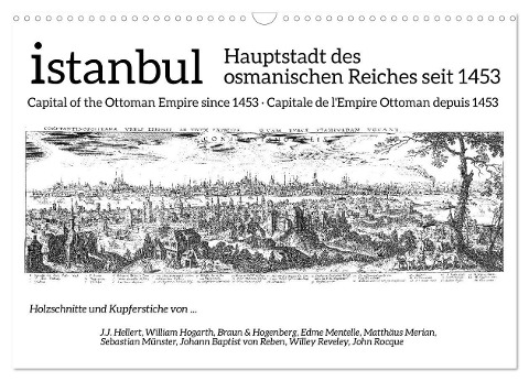 Istanbul - Hauptstadt des osmanischen Reiches seit 1453 (Wandkalender 2024 DIN A3 quer), CALVENDO Monatskalender - Claus Liepke