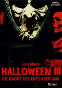 HALLOWEEN III - DIE NACHT DER ENTSCHEIDUNG - Jack Martin