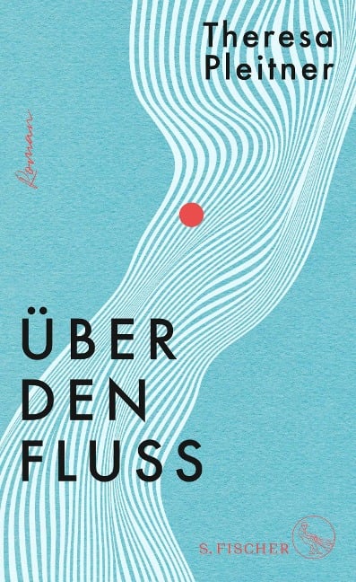 Über den Fluss - Theresa Pleitner