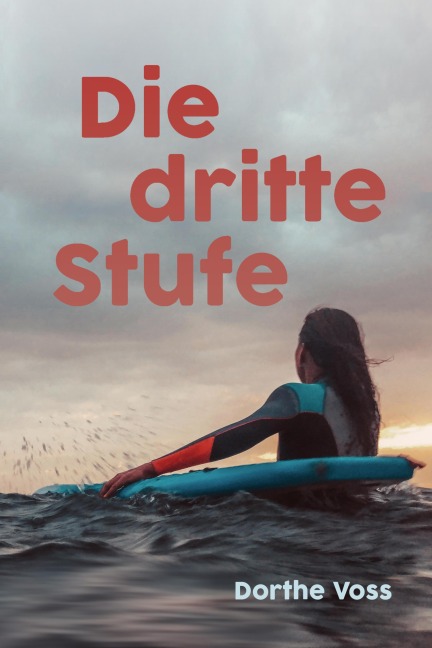 Die dritte Stufe - Dorthe Voss