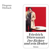 Cover-Bild zum Titel 'Der Richter und sein Henker' von 'Friedrich Dürrenmatt'