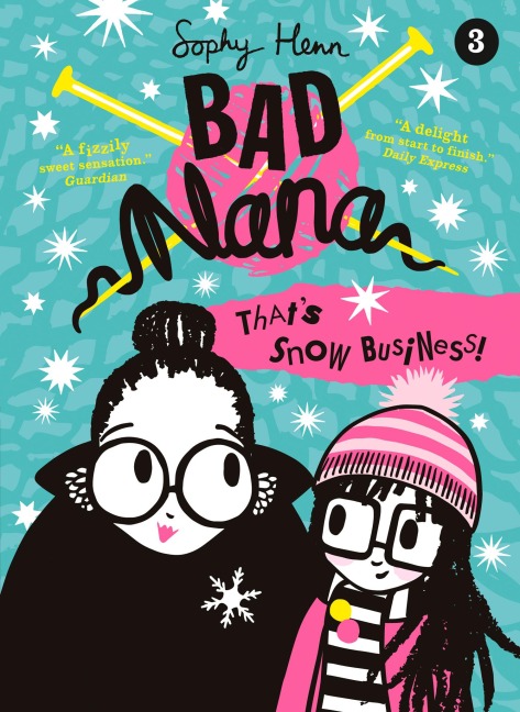 That's Snow Business! - Sophy Henn