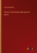 Cover-Bild zum Titel 'Intorno a' ponti levatoi delle piazze di guerra' von 'Luigi Scarambone'