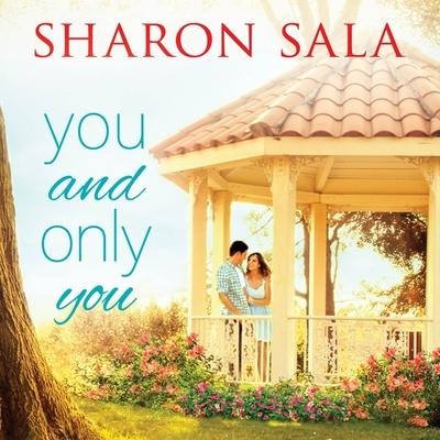 You and Only You Lib/E - Sharon Sala