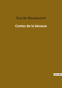 Cover-Bild zum Titel 'Contes de la bécasse' von 'Guy de Maupassant'
