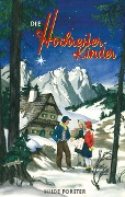 Cover-Bild zum Titel 'Die Hochreiter-Kinder' von 'Hilde Forster'