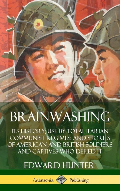 Brainwashing - Edward Hunter