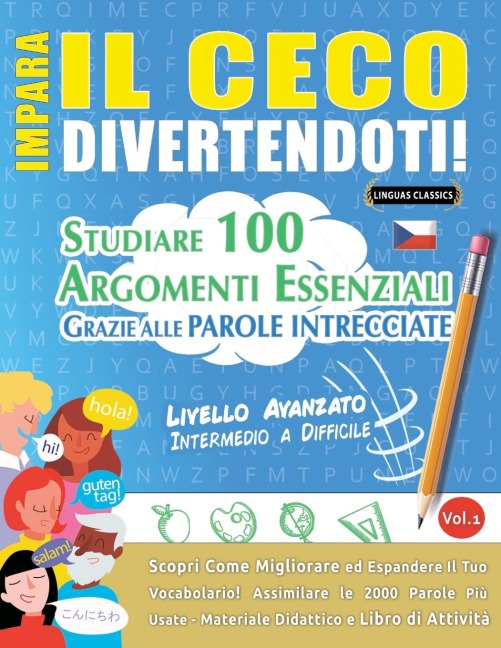 IMPARA IL CECO DIVERTENDOTI! - LIVELLO AVANZATO - Linguas Classics