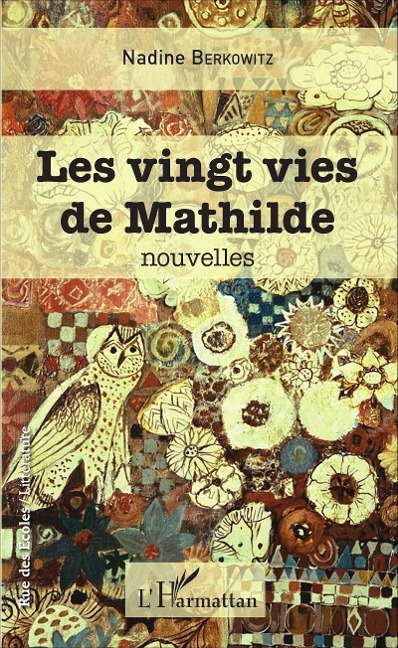 Les vingt vies de Mathilde - Berkowitz