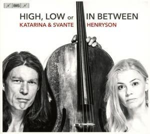 High,Low or In Between - Katarina/Henryson Henryson