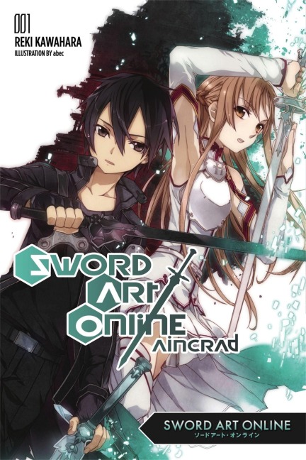 Sword Art Online 1: Aincrad (Light Novel) - Reki Kawahara
