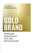 Cover-Bild zum Titel 'Goldbrand' von 'Nicolas Röwenstrunk'