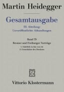 Cover-Bild zum Titel 'Gesamtausgabe III. Abteilung: Unveröffentlichte Abhandlungen / Band 79 Bremer und Freiburger Vorträge' von 'Martin Heidegger'