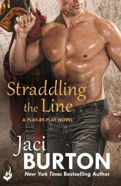 Straddling The Line: Play-By-Play Book 8 - Jaci Burton
