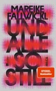 Cover-Bild zum Titel 'Und alle so still' von 'Mareike Fallwickl'