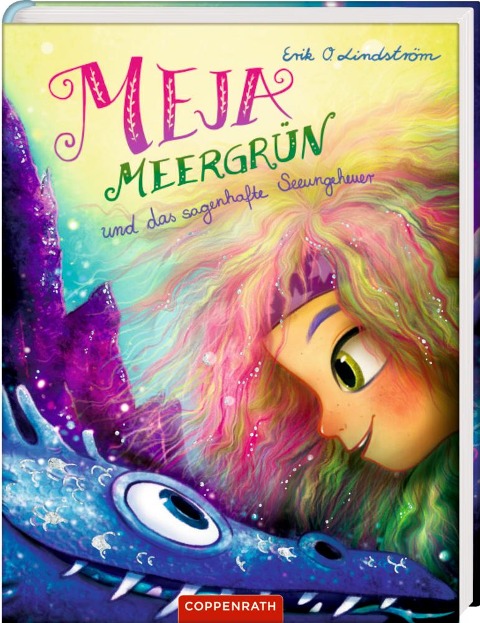 Meja Meergrün und das sagenhafte Seeungeheuer - Erik Ole Lindström