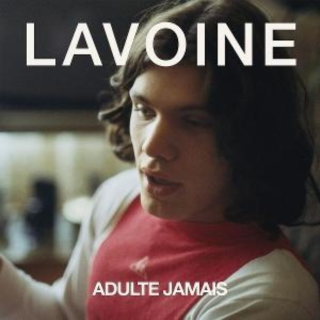 Adulte Jamais (R''dition) - Marc Lavoine