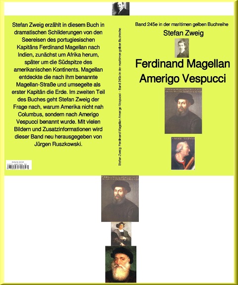 Stefan Zweig: Ferdinand Magellan Amerigo Vespucci - Band 245 in der maritimen gelben Buchreihe - bei Jürgen Ruszkowski - Stefan Zweig