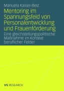 Mentoring im Spannungsfeld von Personalentwicklung und Frauenförderung - Manuela Kaiser-Belz