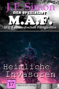 Cover-Bild zum Titel 'Heimliche Invasoren (Der Spezialist M.A.F. 17)' von 'J. F. Simon'