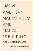 Native American Nationalism and Nation Re-building - 