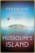 Cover-Bild zum Titel 'Mussolini's Island' von 'Sarah Day'
