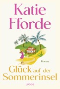 Cover-Bild zum Titel 'Glück auf der Sommerinsel' von 'Katie Fforde'