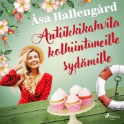 Cover-Bild zum Titel 'Antiikkikahvila kolhiintuneille sydämille' von 'Åsa Hallengård'