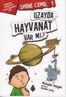 Sabri Cemil 1 Uzayda Hayvanat Var Mi - Muhiddin Yenigün