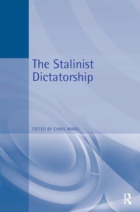 The Stalinist Dictatorship - 