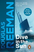 Cover-Bild zum Titel 'Dive in the Sun' von 'Douglas Reeman'