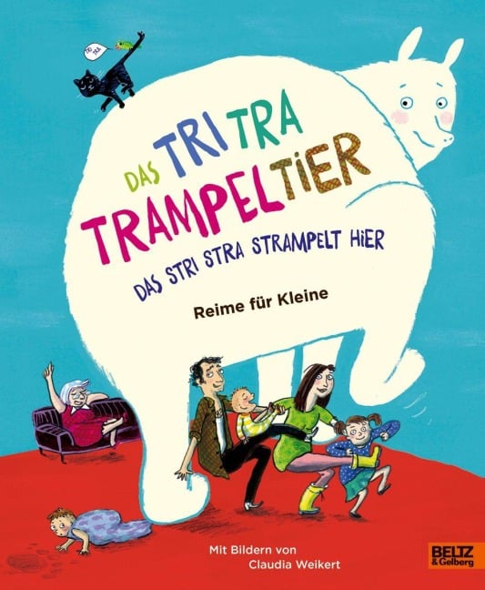 Das Tri Tra Trampeltier, das stri stra strampelt hier - 