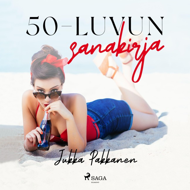 50-luvun sanakirja - Jukka Pakkanen