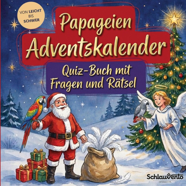 Papageien-Adventskalender: Quiz-Buch mit Fragen und Rätsel - Schlauvento Interactive