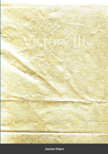 Victory III - Jasmin Hajro