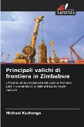 Principali valichi di frontiera in Zimbabwe - Michael Kuzhanga