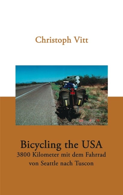 Bicycling the USA - Christoph Vitt