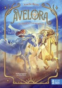 Cover-Bild zum Titel 'Avelora - Die Magie des Sonnenpferds' von 'Amelie Benn'