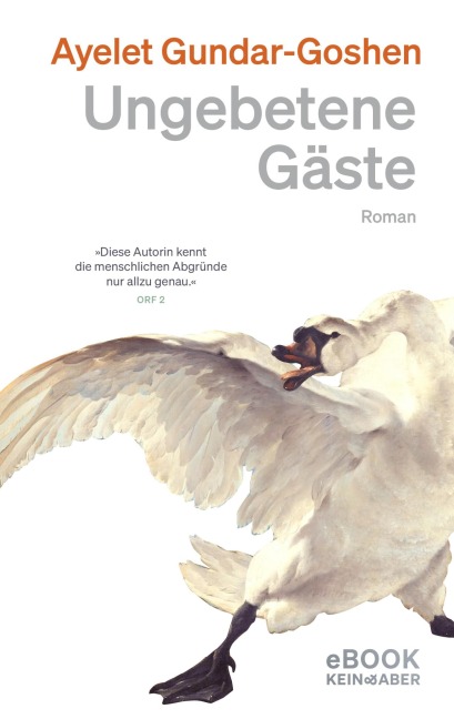 Ungebetene Gäste - Ayelet Gundar-Goshen
