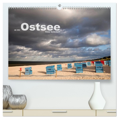 an der Ostsee (hochwertiger Premium Wandkalender 2024 DIN A2 quer), Kunstdruck in Hochglanz - Peter Schickert