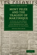 Cover-Bild zum Titel 'Mont Pel E and the Tragedy of Martinique' von 'Angelo Heilprin'