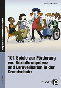 Cover-Bild zum Titel '101 Spiele zu Förderung von Sozialkometenz und Lernverhalten in der Grundschule' von 'Jenny Mosley, Helen Sonnet'