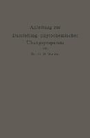 Anleitung zur Darstellung phytochemischer Übungspräparate - Dirk Hendrik Wester