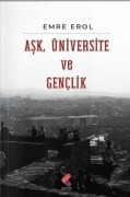 Cover-Bild zum Titel 'Ask, Üniversite Ve Genclik' von 'Emre Erol'