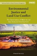Cover-Bild zum Titel 'Environmental Justice and Land Use Conflict' von 'Amanda Kennedy'
