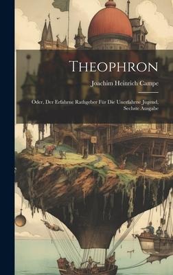 Theophron - Joachim Heinrich Campe
