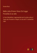 Cover-Bild zum Titel 'Nella Lotta D'Amor Vince Chi Fugge: Proverbio in un atto' von 'Oreste Ricci'