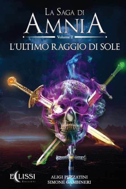La Saga di Amnia - Vol.2 - Aligi Pezzatini, Simone Gambineri